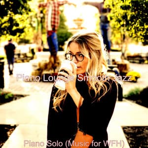 Piano Solo - Piano Lounge Smooth Jazz