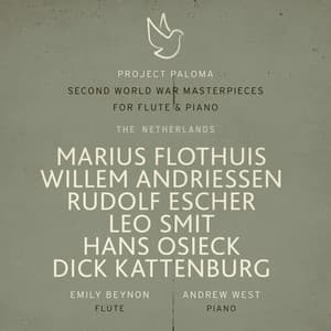 Project Paloma III- Second World War Masterpieces for flute & piano The Netherlands - Emily Beynon