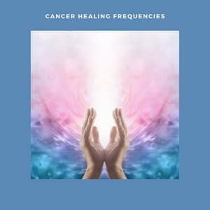 Cancer Healing Frequencies - Meditation Healing Therapy