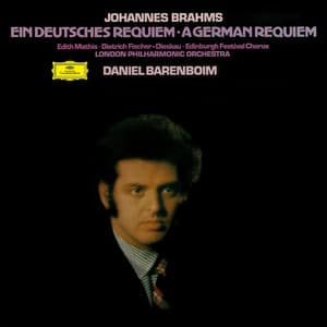 Brahms: Ein Deutsches Requiem, Op. 45 - Johannes Brahms