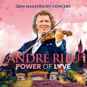 Power of Love - André Rieu