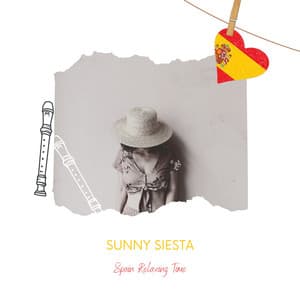 Sunny Siesta: A Flute’s Colorful Fantasy in Your Mind - Spain Relaxing Time