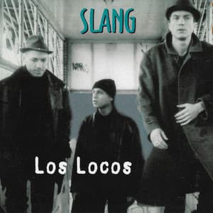 Los Locos - Slang