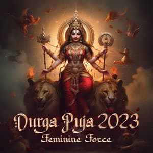 Durga Puja 2023: Feminine Force - Hindu Traditional Meditation