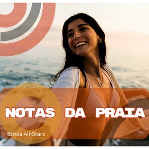 Notas da Praia - Bossa All-Stars