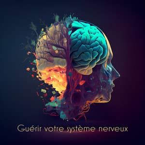 Guérir votre système nerveux: Régénération nerveuse, Tonalités isochrones et réparation des cellules de votre corps - Thérapie par ondes cérébrales