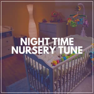 Night Time Nursery Tune - Relaxing Music Box For Babies