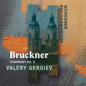 Bruckner: Symphony No. 3 - Anton Bruckner