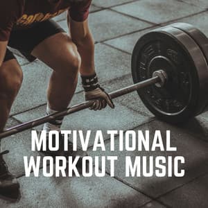 Motivational Workout Music - Work Out Music