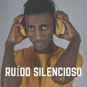Ruído Silencioso - Ruido Marrón Para Dormir