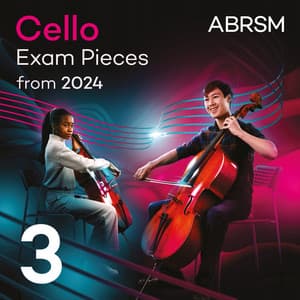 Cello Exam Pieces from 2024, ABRSM Grade 3 - ABRSM