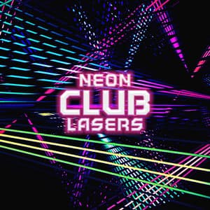 Neon Club Lasers: Party Trance Mix, Hard Bass, Electronic Madness - Evening Chill Out Academy