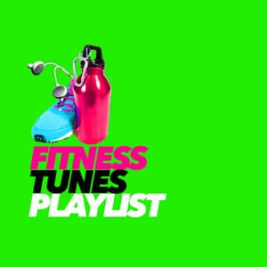 Fitness Tunes Playlist - Fitness Beats Playlist