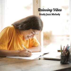 Relaxing Vibes: Study Jazz Melody - Morning Jazz