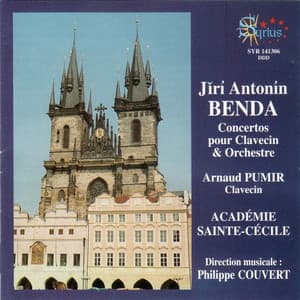 Jĭrí Antonín Benda: Concertos pour clavecin et orchestre - Jiří Antonín Benda