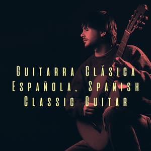 Guitarra Clásica Española, Spanish Classic Guitar - Spanish Guitar