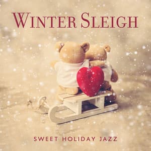 Winter Sleigh: Sweet Holiday Jazz Music, Relaxing Lounge Coffee Music for Chill, Calm - Soft Jazz Mood