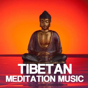 Tibetan Meditation Music: Tibetan Music Therapy, Lama Meditation Oriental Music Background, Tibetan Song and Sounds of Nature, Relaxation Meditation Buddhist Music and Lullaby Relaxing Songs - Tibetan Meditation Music