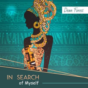 In Search of Myself - Dean Forest