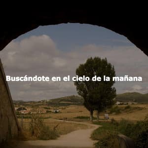 Buscándote en el cielo de la mañana - Musique pour Travailler
