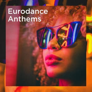 Eurodance Anthems - Best of Eurodance