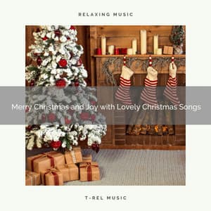 Merry Christmas and Joy with Lovely Christmas Songs - Silent Night Sounds