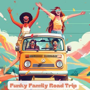 Funky Family Road Trip - Old School Funk Squad