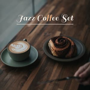 Jazz Coffee Set: 15 Jazz Pieces Composed Exclusively for Coffee - Lounge Café