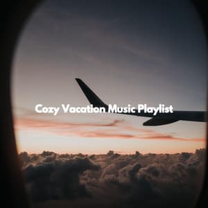 Cozy Vacation Music Playlist - The Happy Jazz Lounge