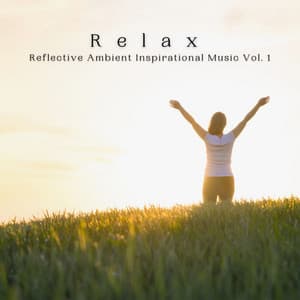 Relax: Reflective Ambient Inspirational Music Vol. 1 - RelaxMyCat