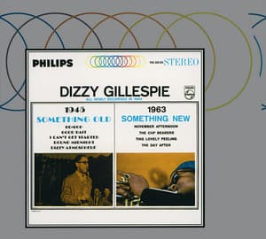 Something Old, Something New - Dizzy Gillespie
