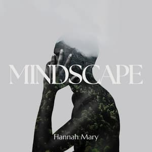Mindscape: Silhouette of Silence - Hannah Mary
