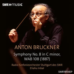 Bruckner: Symphony No. 8 in C Minor, WAB 108 - Anton Bruckner