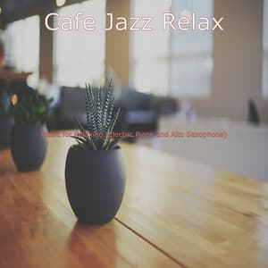 Music for Relaxing - Cafe Jazz Relax