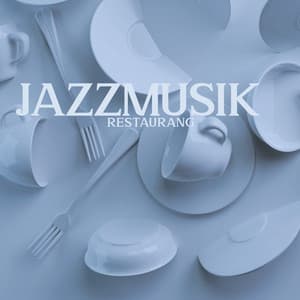 Jazzmusik Restaurang: Instrumental, Avkopplande, Lugnande Musik till Middag - Restaurang Jazz