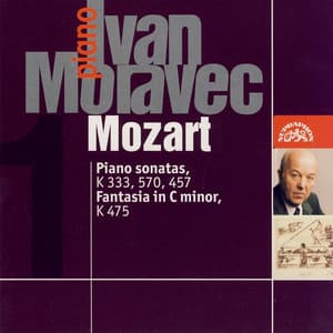 Mozart: Piano Sonatas, K. 333, 457 & 570 - Fantasia in C Minor, K. 475 - Wolfgang Amadeus Mozart