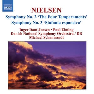 Nielsen, C.: Symphonies, Vol. 2 - Nos. 2, "The 4 Temperaments" and 3, "Sinfonia Espansiva" - Carl Nielsen