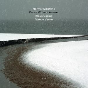 Dance Without Answer - Norma Winstone