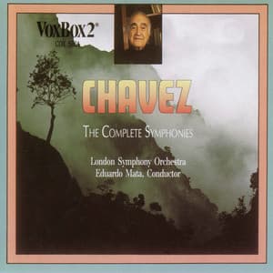 Chávez: The Complete Symphonies - Carlos Chávez