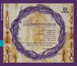 Johann Sebastian Bach: Johannes-Passion, BWV 245 - Johann Sebastian Bach