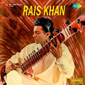 Ustad Rais Khan - Ustad Rais Khan