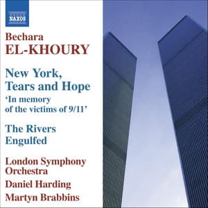 El-Khoury: New York, Tears and Hope / The Rivers Engulfed - Bechara El-Khoury