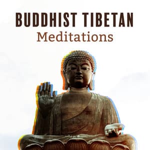 Buddhist Tibetan Meditation: Calm Oriental Meditation Music for Zen Meditation and Yoga Exercises - Zen Meditation