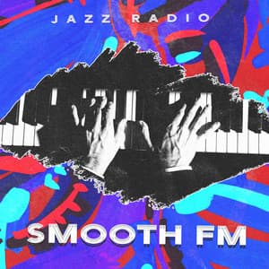 Smooth FM - Jazz Radio