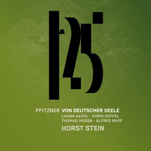 Pfitzner: Von deutscher Seele, Op. 28 - Hans Pfitzner