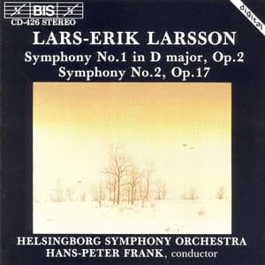 Larsson: Symphonies Nos. 1 and 2 - Lars-Erik Larsson