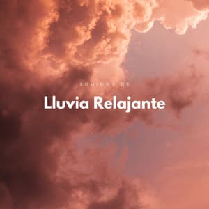 Sonidos De Lluvia Relajante - Efectos especiales de lluvia del bosque