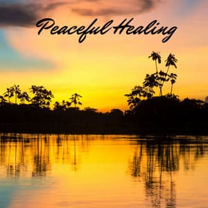 Peaceful Healing - Nature Noise