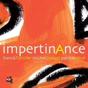Impertinance - Franck Tortiller