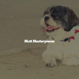 Mutt Masterpieces - Sunday Chillout Songs